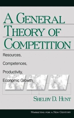 A General Theory of Competition - Hunt, Shelby Dean