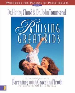 Raising Great Kids Workbook for Parents of Preschoolers - Cloud, Henry; Townsend, John