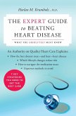 The Expert Guide to Beating Heart Disease