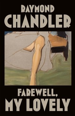 Farewell, My Lovely - Chandler, Raymond