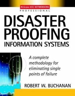 Disaster Proofing Information Systems - Buchanan, Robert W