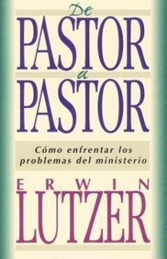 de Pastor a Pastor - Lutzer, Erwin