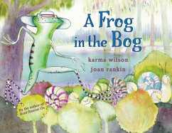A Frog in the Bog - Wilson, Karma