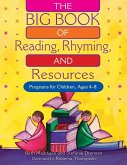 The BIG Book of Reading, Rhyming, and Resources