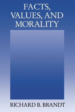Facts, Values, and Morality - Brandt, Richard B.