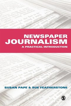 Newspaper Journalism - Featherstone, Susan; Pape, Susan; Featherstone, Sue