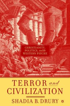 Terror and Civilization - Drury, S.