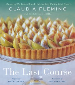 The Last Course: A Cookbook - Fleming, Claudia; Clark, Melissa