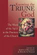 Knowing the Triune God - Bild 1