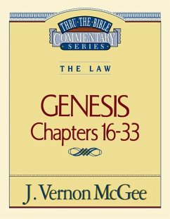 Thru the Bible Vol. 02: The Law (Genesis 16-33) - McGee, J Vernon