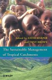 Sustainable Management of Tropical Catchments