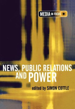 News, Public Relations and Power - Cottle, Simon