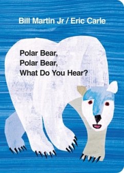 Polar Bear, Polar Bear, What Do You Hear? - Martin Jr, Bill;Carle, Eric