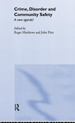 Crime, Disorder and Community Safety - Matthews, Roger; Pitts, John