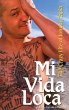Mi Vida Loca - Bild 1