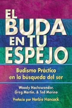 El Buda En Tu Espejo - Hochswender, Woody; Martin, Greg; Morino, Ted