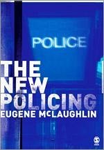 The New Policing - Mclaughlin, Eugene