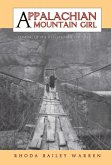 Appalachian Mountain Girl: Coming of Age in Coal Mine Country