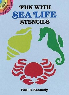 Fun with Sea Life Stencils - Kennedy, Paul E.