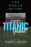 The Wreck of the Titanic Foretold?