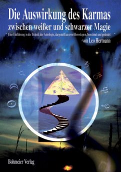 Cover Die Auswirkung des Karmas zwischen weißer und schwarzer Magie