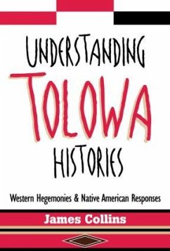 Understanding Tolowa Histories - Collins, James