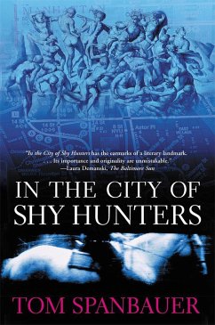 In the City of Shy Hunters - Spanbauer, Tom