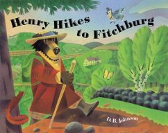 Henry Hikes to Fitchburg - Johnson, D B