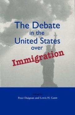 The Debate in the United States Over Immigration - Duignan, Peter; Gann, Lewis H.