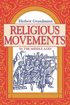 Religious Movements in the Middle Ages - Grundmann, Herbert