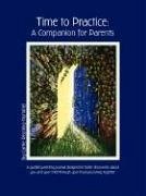 Time To Practice: A Companion For Parents - Reuning-Hummel, Carrie