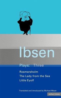 Ibsen Plays Three - Ibsen, Henrik