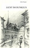 Licht im Dunkeln