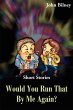 Would You Run That by Me Again? - Bild 1