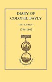 Diary of Colonel Bayly, 12th Regiment. 1796-1830 (Seringapatam 1799)