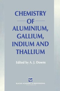 Chemistry of Aluminium, Gallium, Indium and Thallium - Downs, A.J. (Hrsg.)