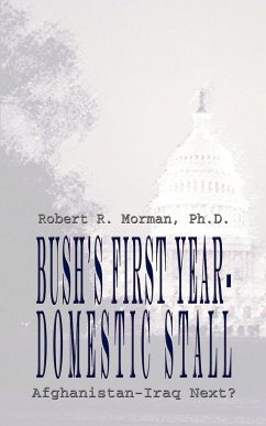 Bush's First Year-Domestic Stall - Morman Robert