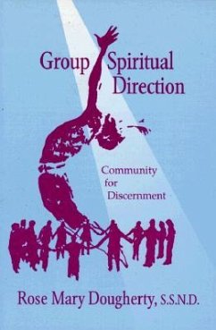 Group Spiritual Direction - Dougherty, Rose Mary