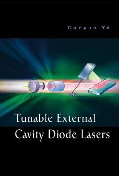 Tunable External Cavity Diode Lasers - Ye, Cunyun