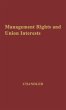 Management Rights and Union Interests - Bild 1