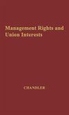 Management Rights and Union Interests