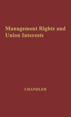 Management Rights and Union Interests - Chandler, Margaret K.; Unknown