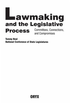 Lawmaking and the Legislative Process - Neal, Tommy