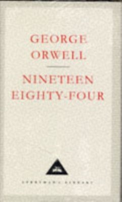 Nineteen Eighty-Four - Orwell, George