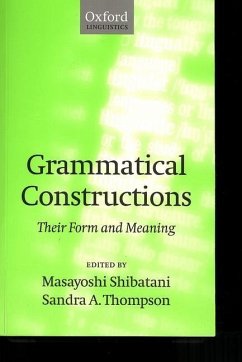 Grammatical Constructions - Shibatani, Masayoshi / Thompson, Sandra A. (eds.)