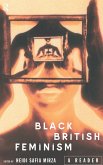 Black British Feminism: A Reader Black British Feminism: A Reader