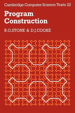 Program Construction - Stone, R. G.; Cooke, D. J.