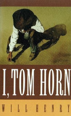 I, Tom Horn - Henry, Will