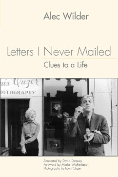 Letters I Never Mailed: Clues to a Life - Wilder, Alec; Demsey, David