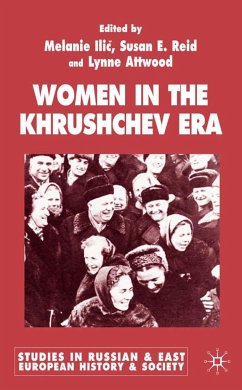 Women in the Khrushchev Era - Ilic, Melanie